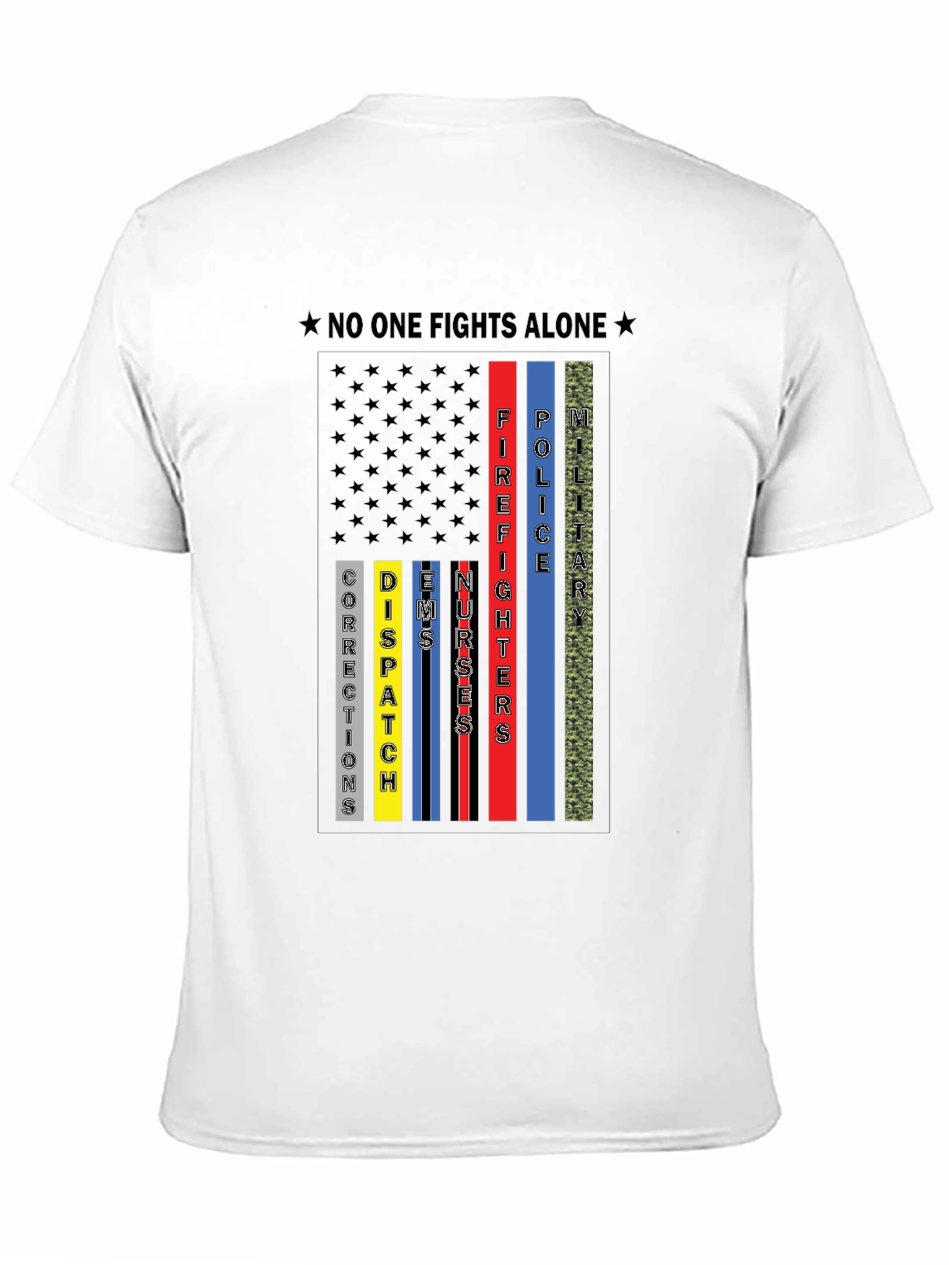 No One Fights Alone First Responder T-Shirt