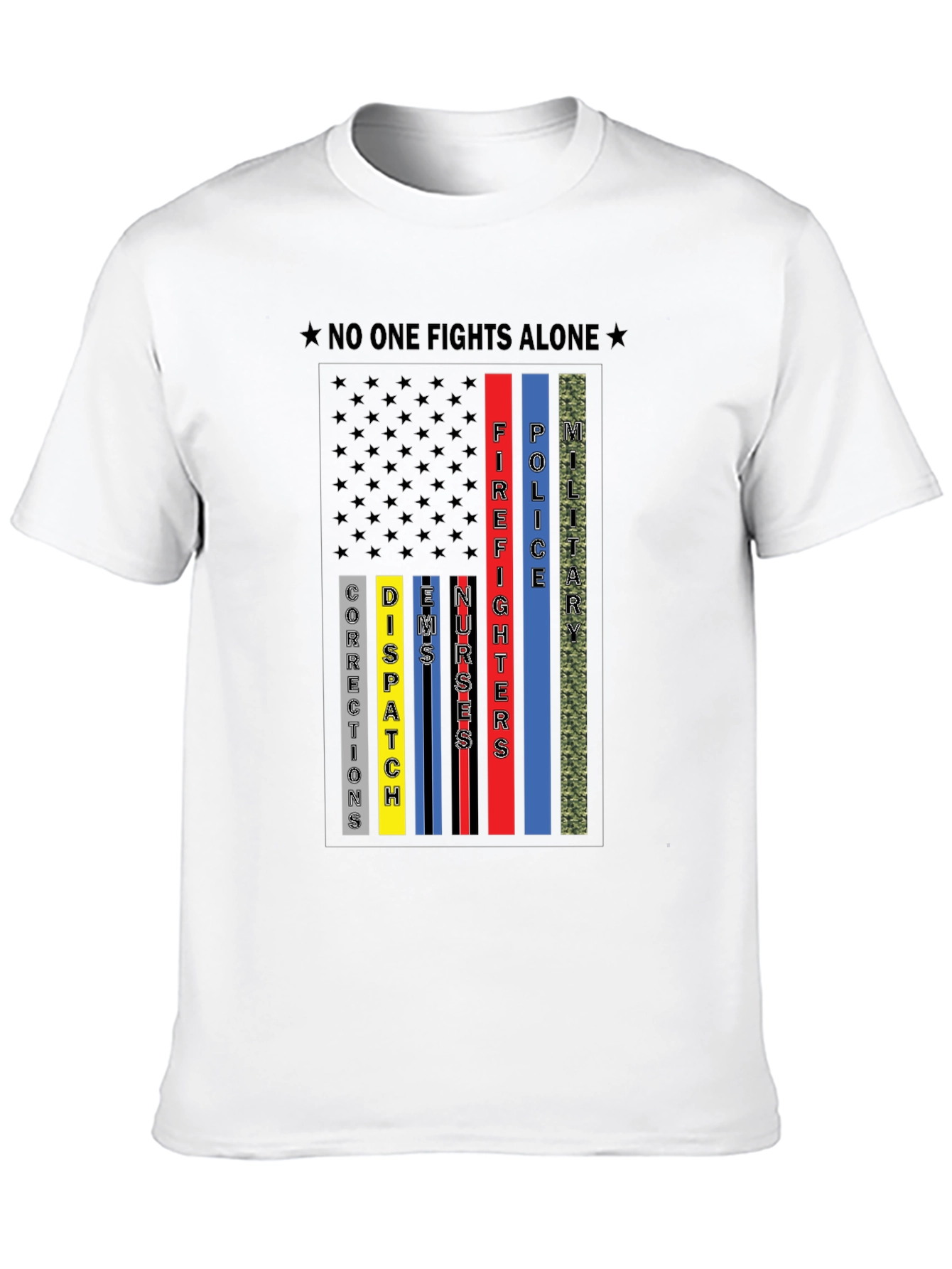 No One Fights Alone First Responder T-Shirt