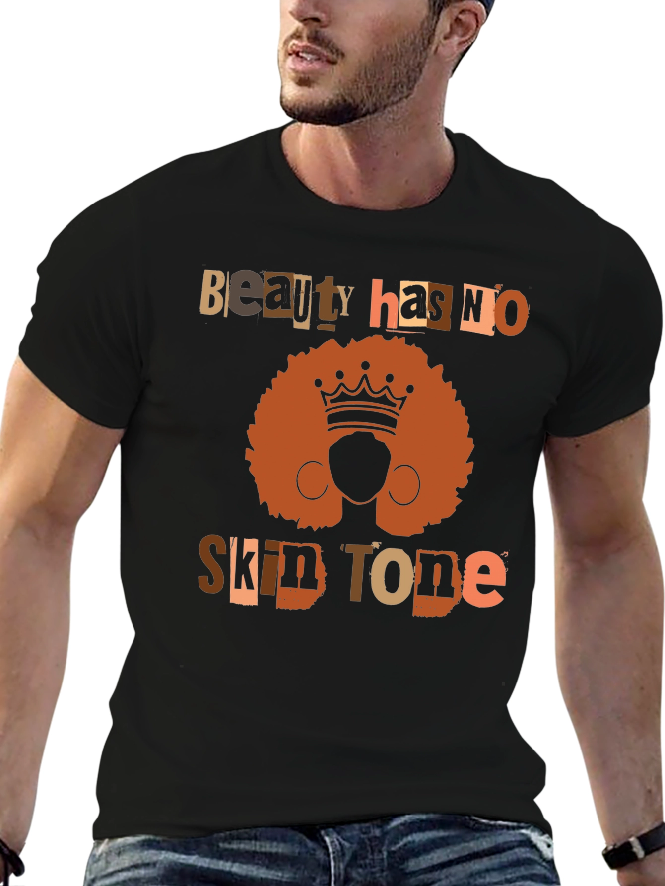 Beauty Has No Skin Tone Graphic T-Shirt
