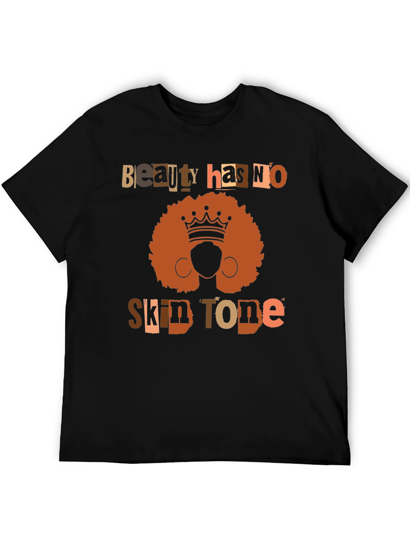 Beauty Has No Skin Tone Graphic T-Shirt