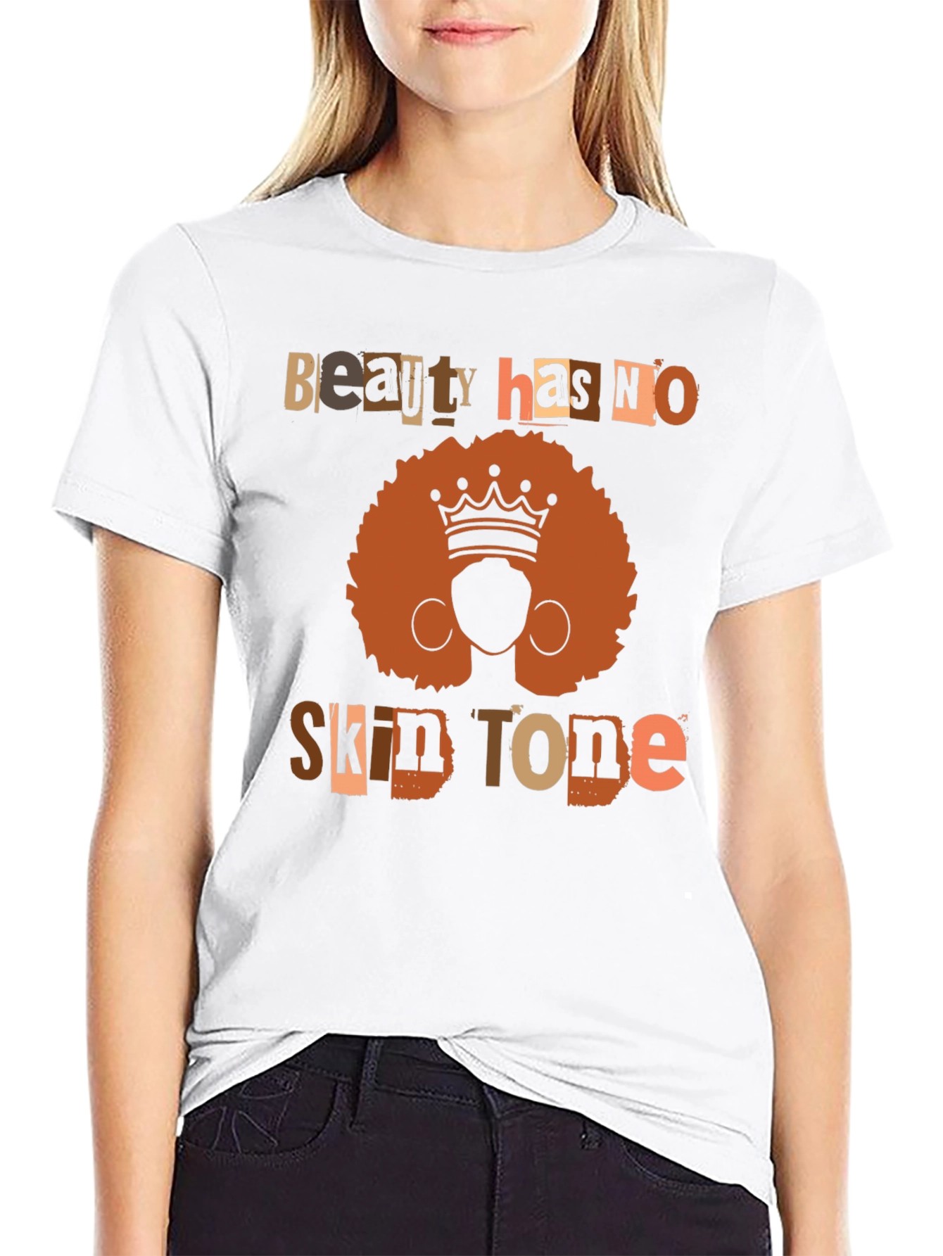 Beauty Has No Skin Tone Graphic T-Shirt