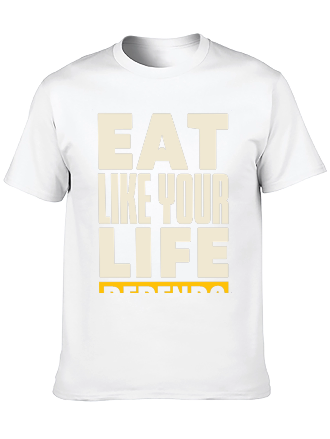 Eat Like Your Life Depends On It Black T-Shirt