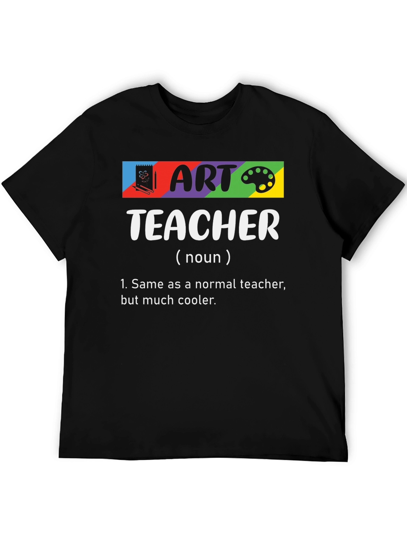 Art Teacher Definition Graphic T-Shirt