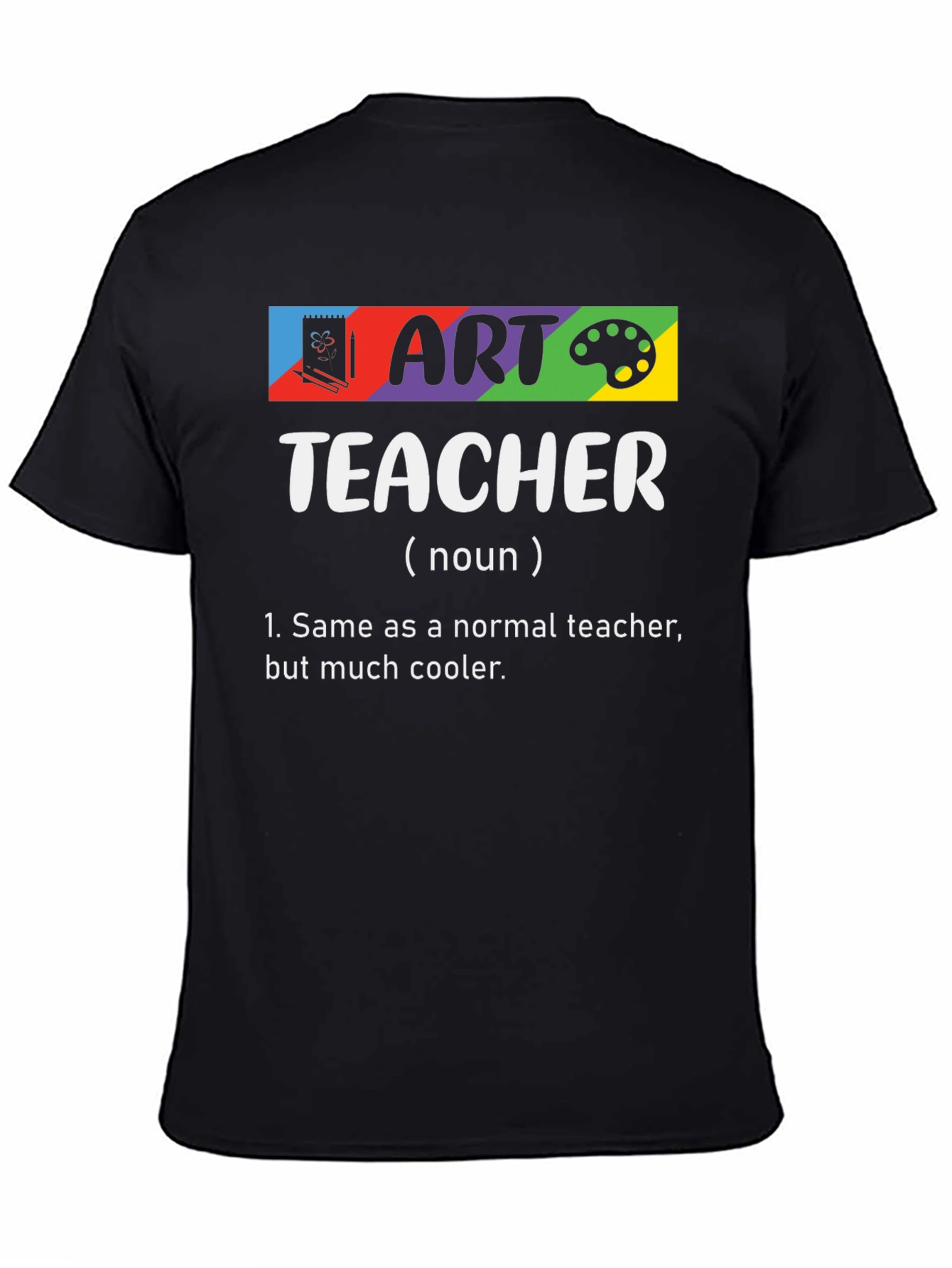 Art Teacher Definition Graphic T-Shirt