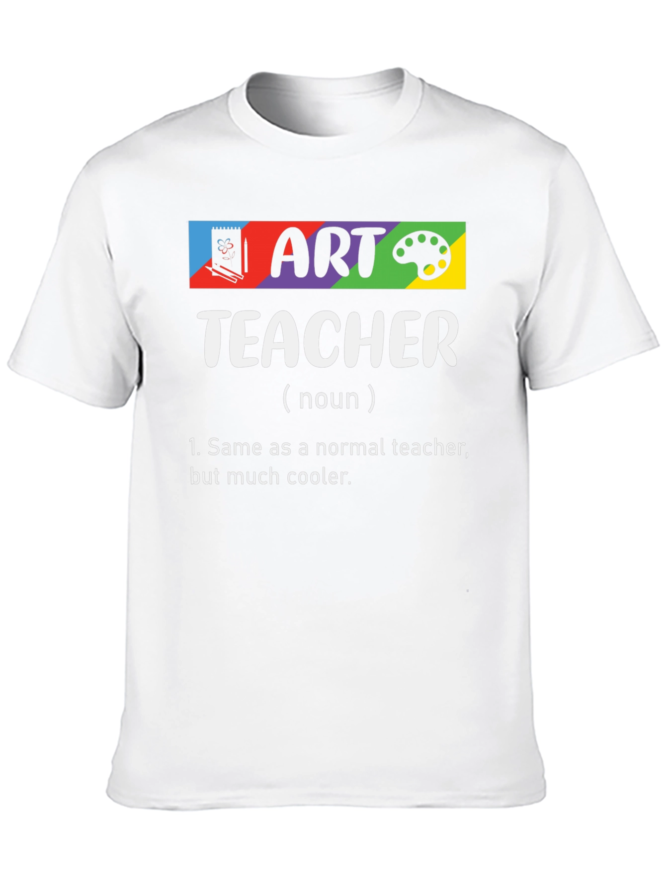 Art Teacher Definition Graphic T-Shirt