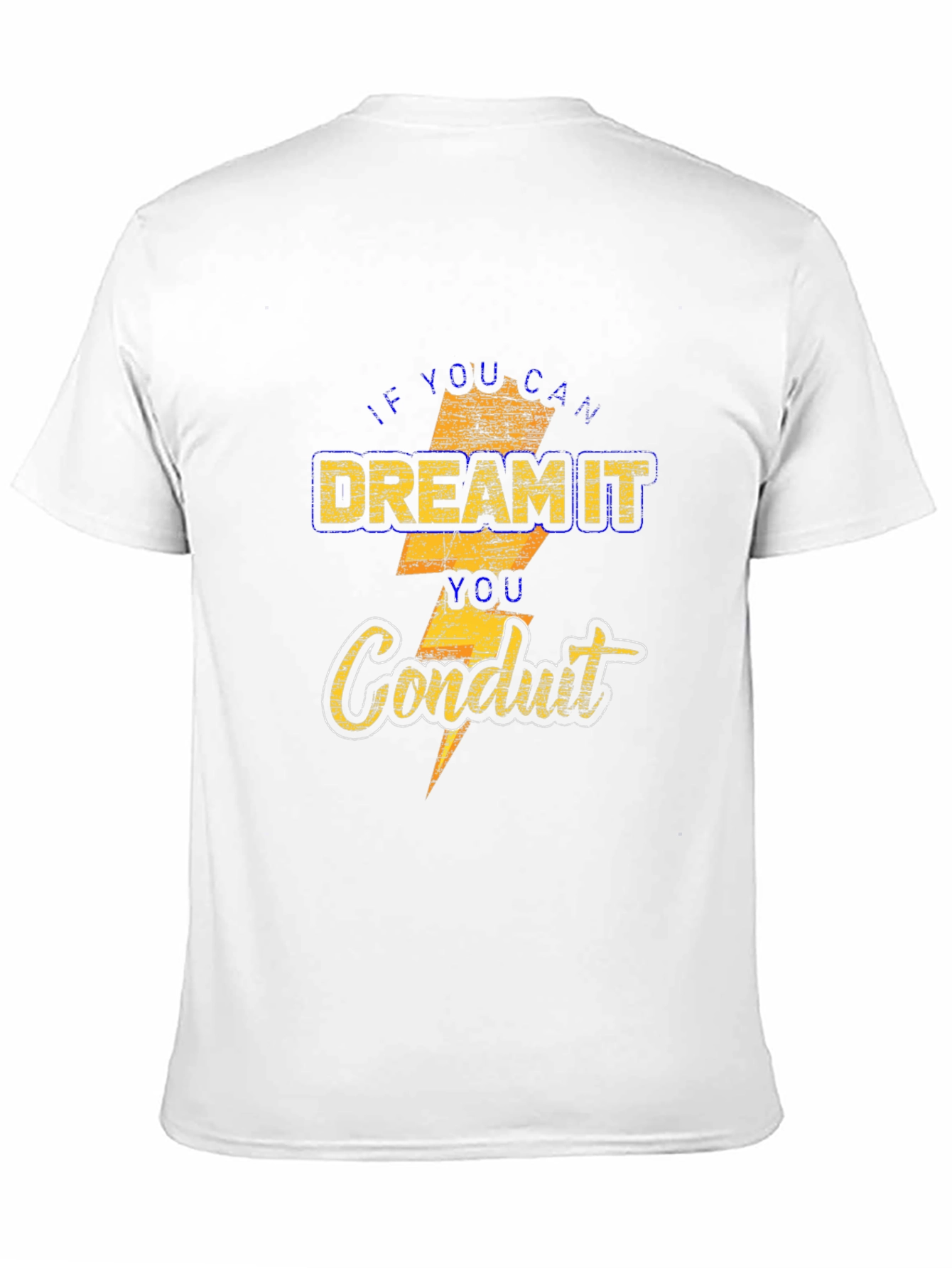 Dream It Conduit T-Shirt