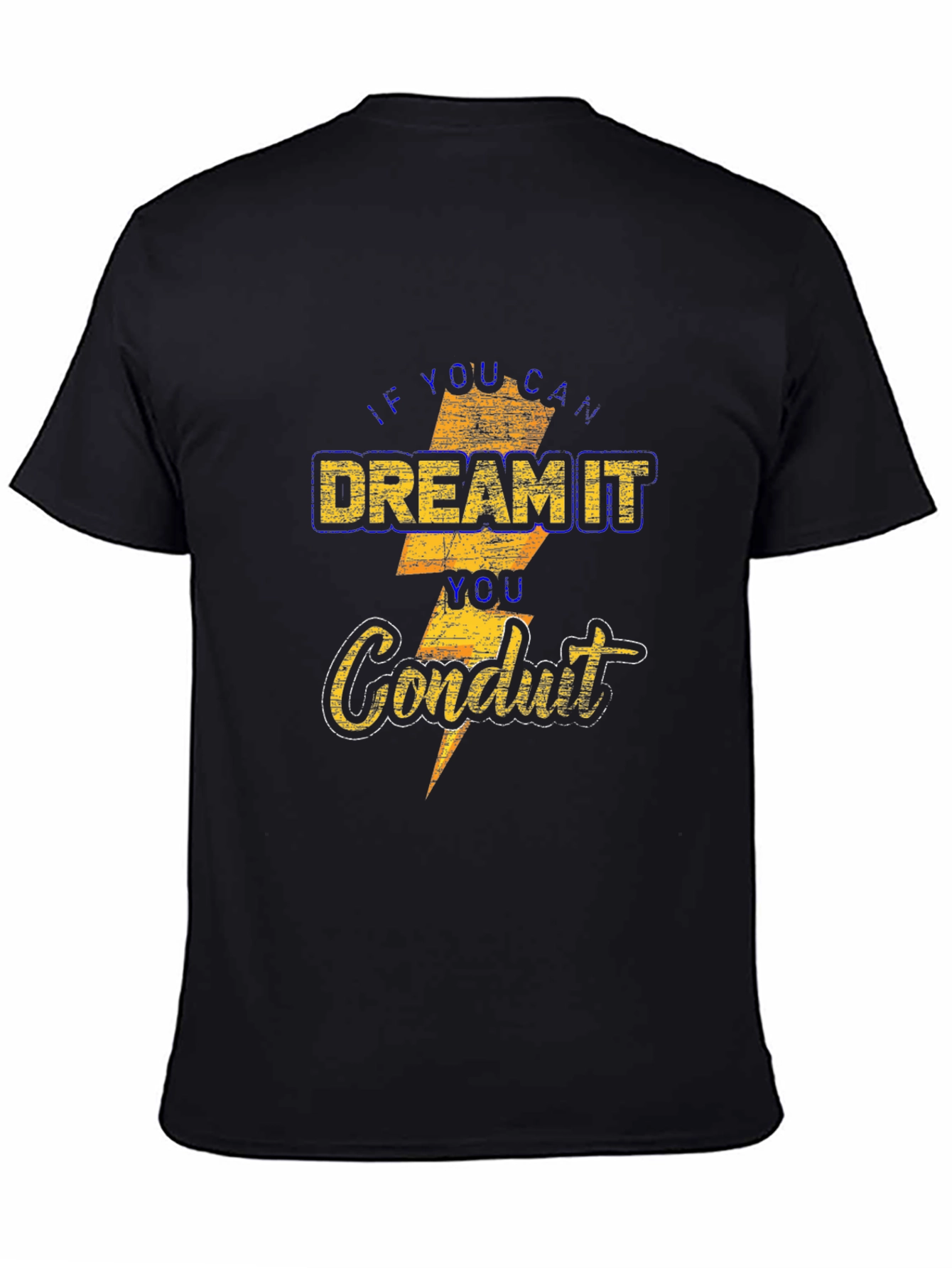 Dream It Conduit T-Shirt