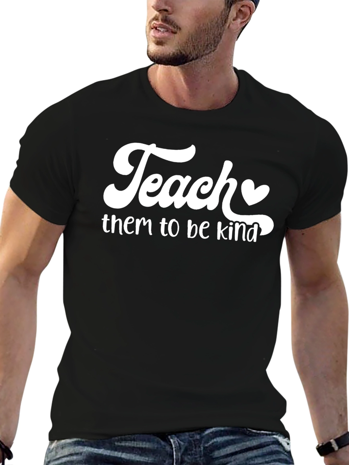 Teach Them To Be Kind T-Shirt