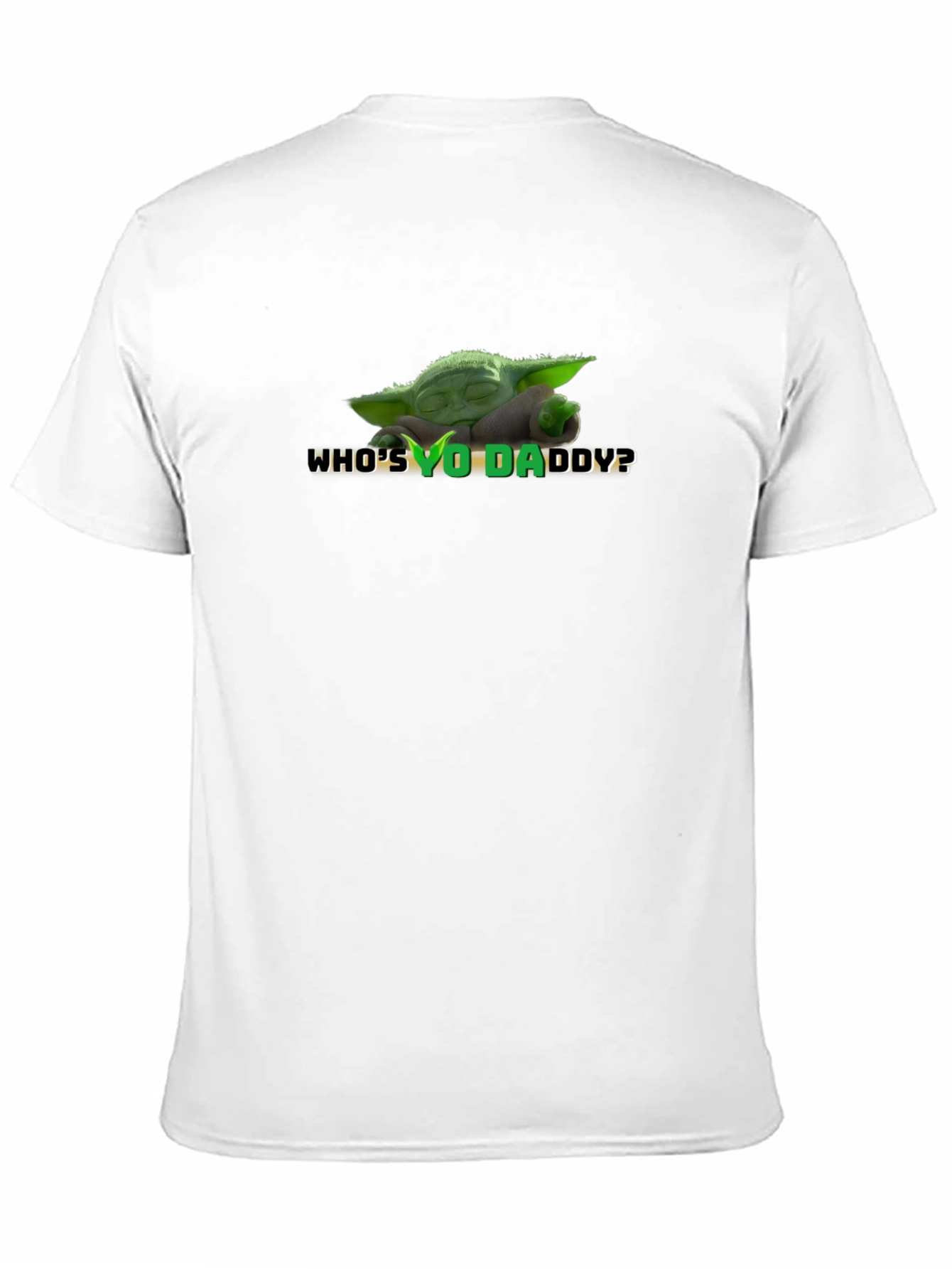 Whos Yo-Daddy? Yoda Graphic T-Shirt