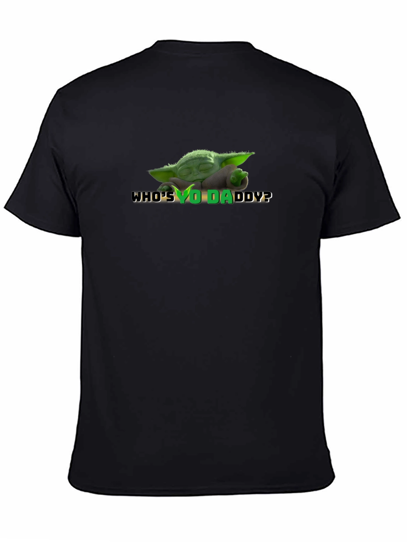 Whos Yo-Daddy? Yoda Graphic T-Shirt