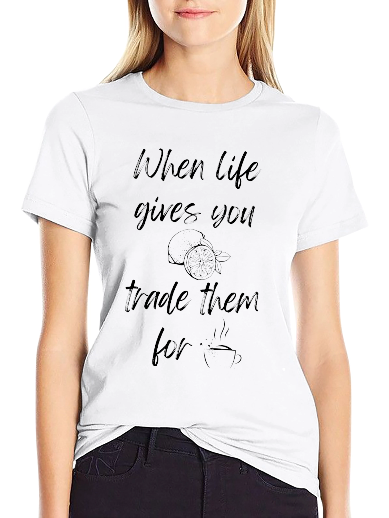 Life Gives You Lemons Trade For Coffee T-Shirt
