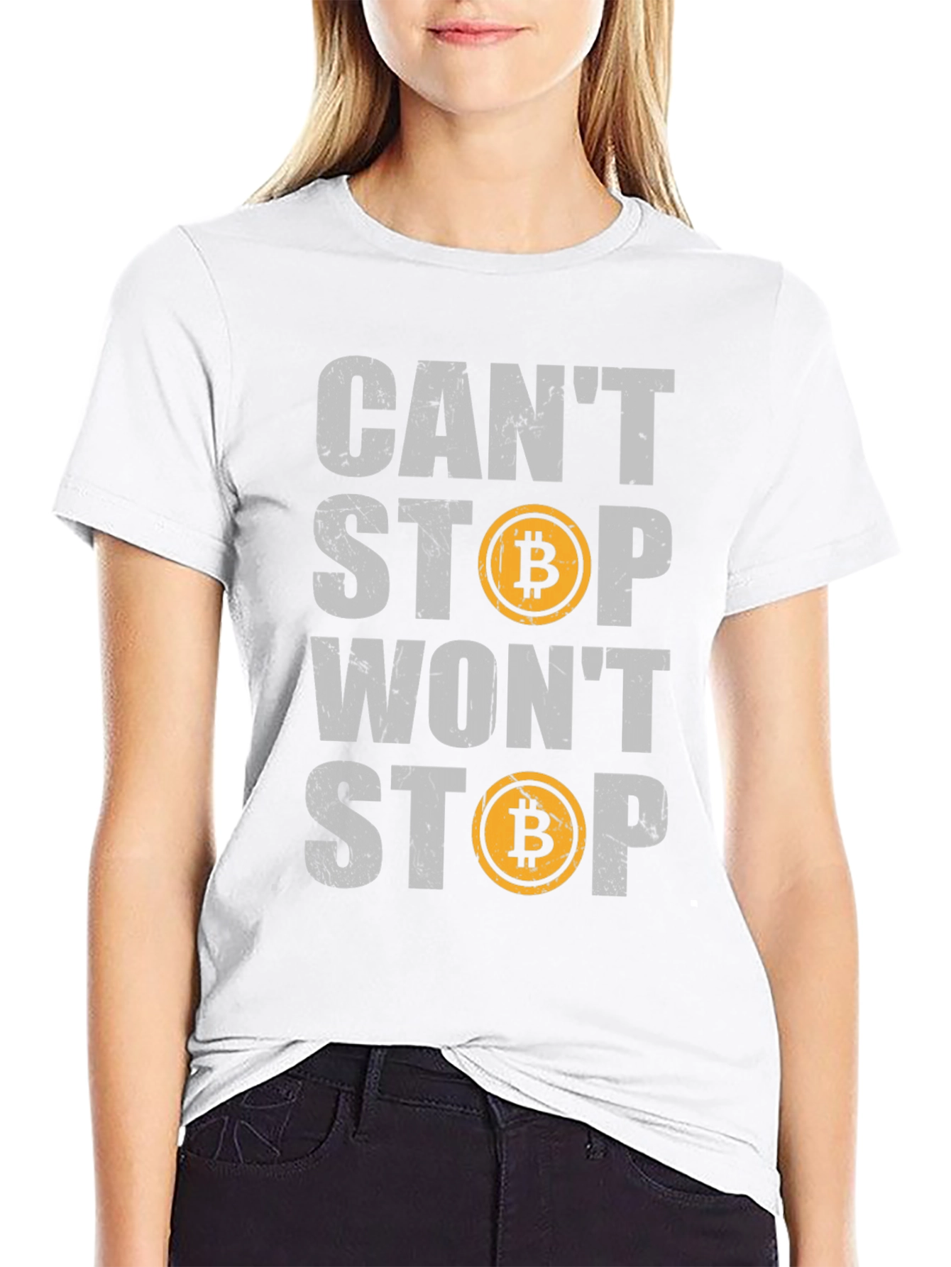 Bitcoin Crypto T-Shirt - Cant Stop Wont Stop