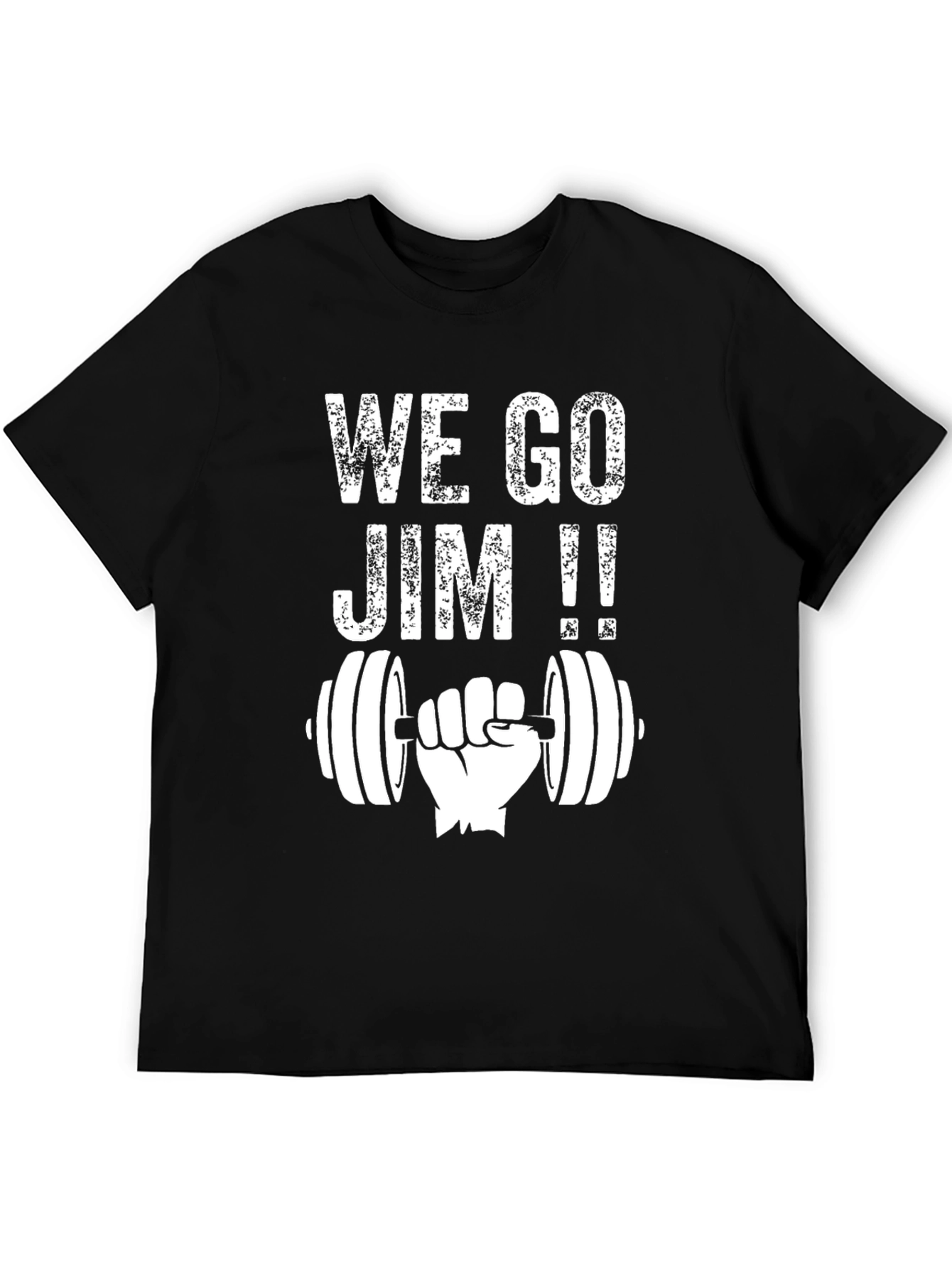 We Go Jim Funny Gym Workout T-Shirt