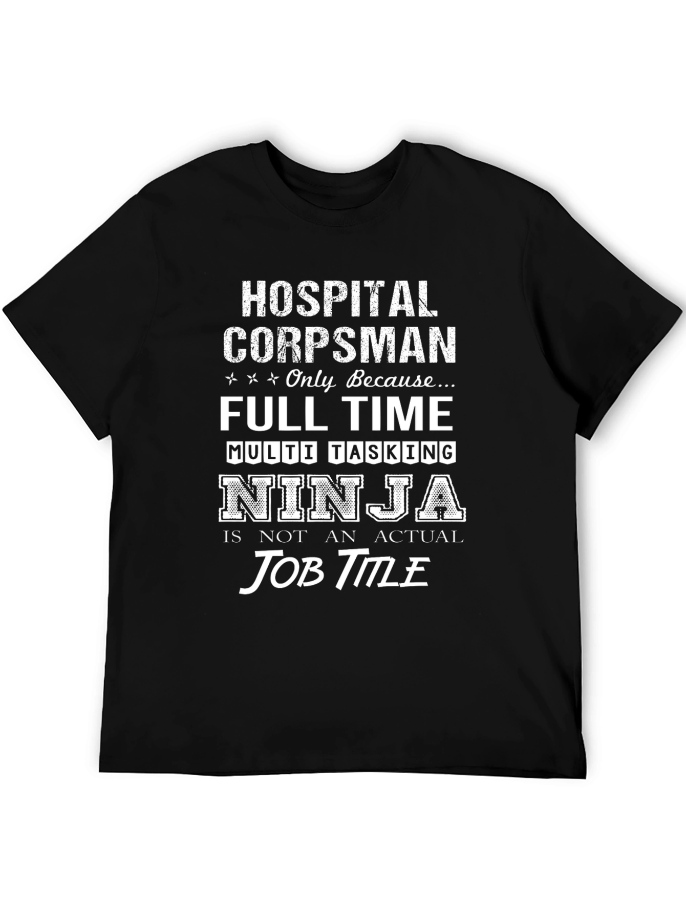 Hospital Corpsman Ninja Job Title T-Shirt