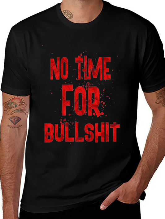 No Time For Bullshit Graphic Tee - Black