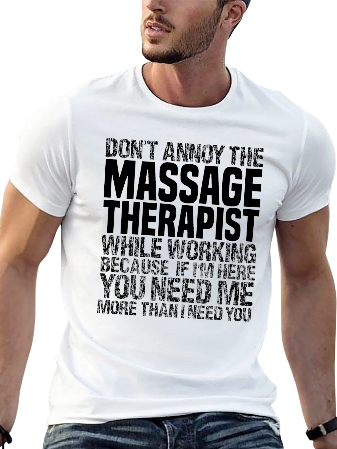 Massage Therapist Humor T-Shirt - Dont Annoy