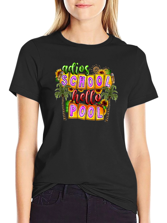 Adios School Hello Pool T-Shirt