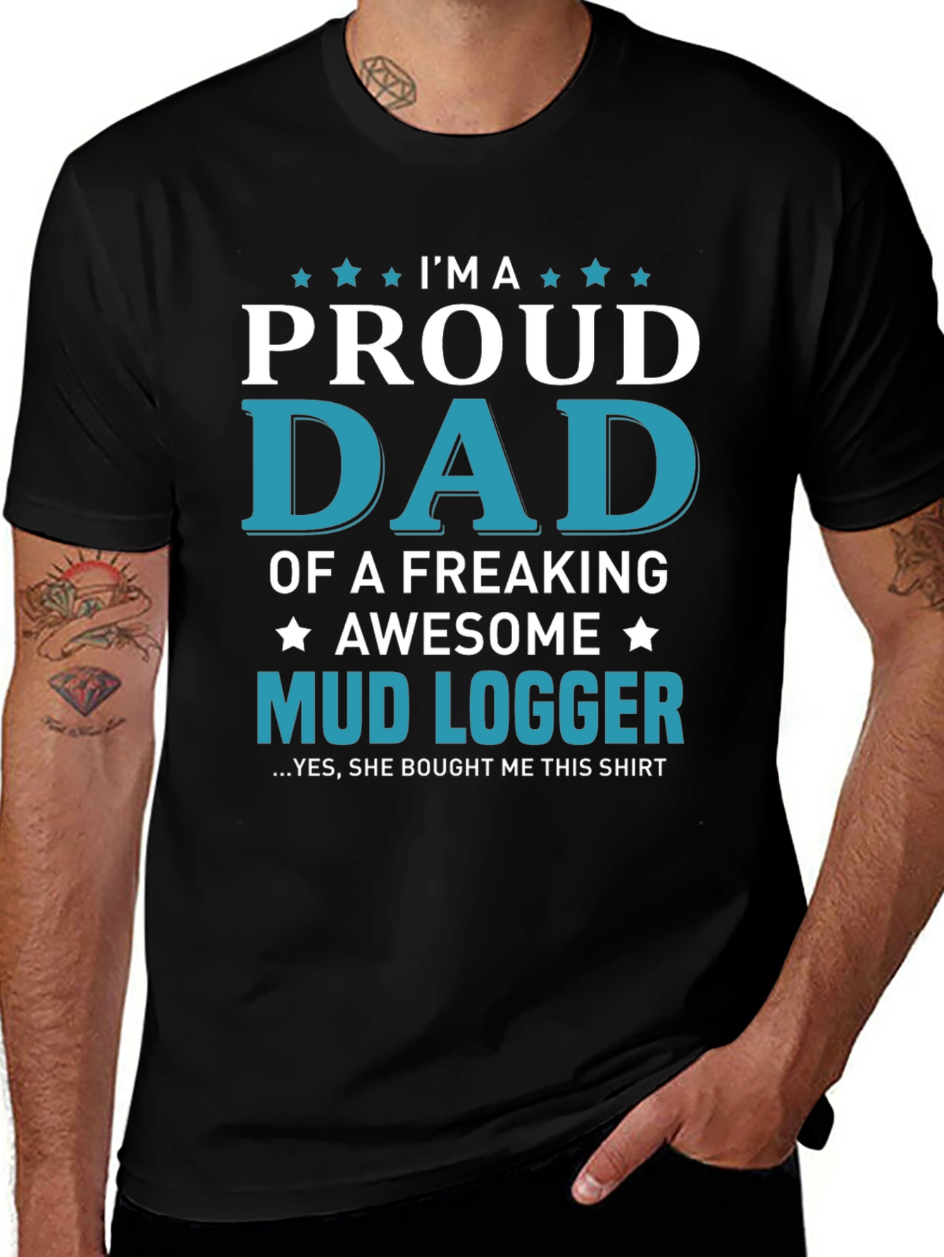Proud Dad Mud Logger Graphic Tee - Novelty Gift