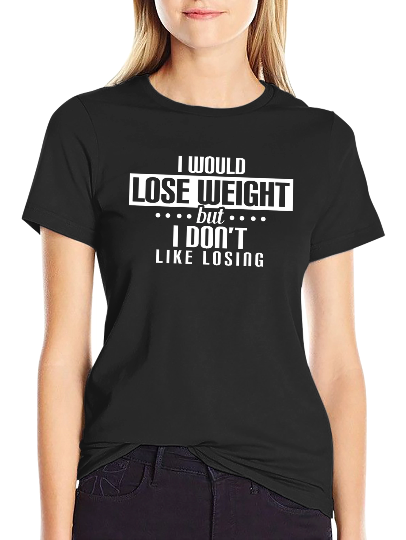 Funny Sarcastic T-Shirt: I Would Lose Weight