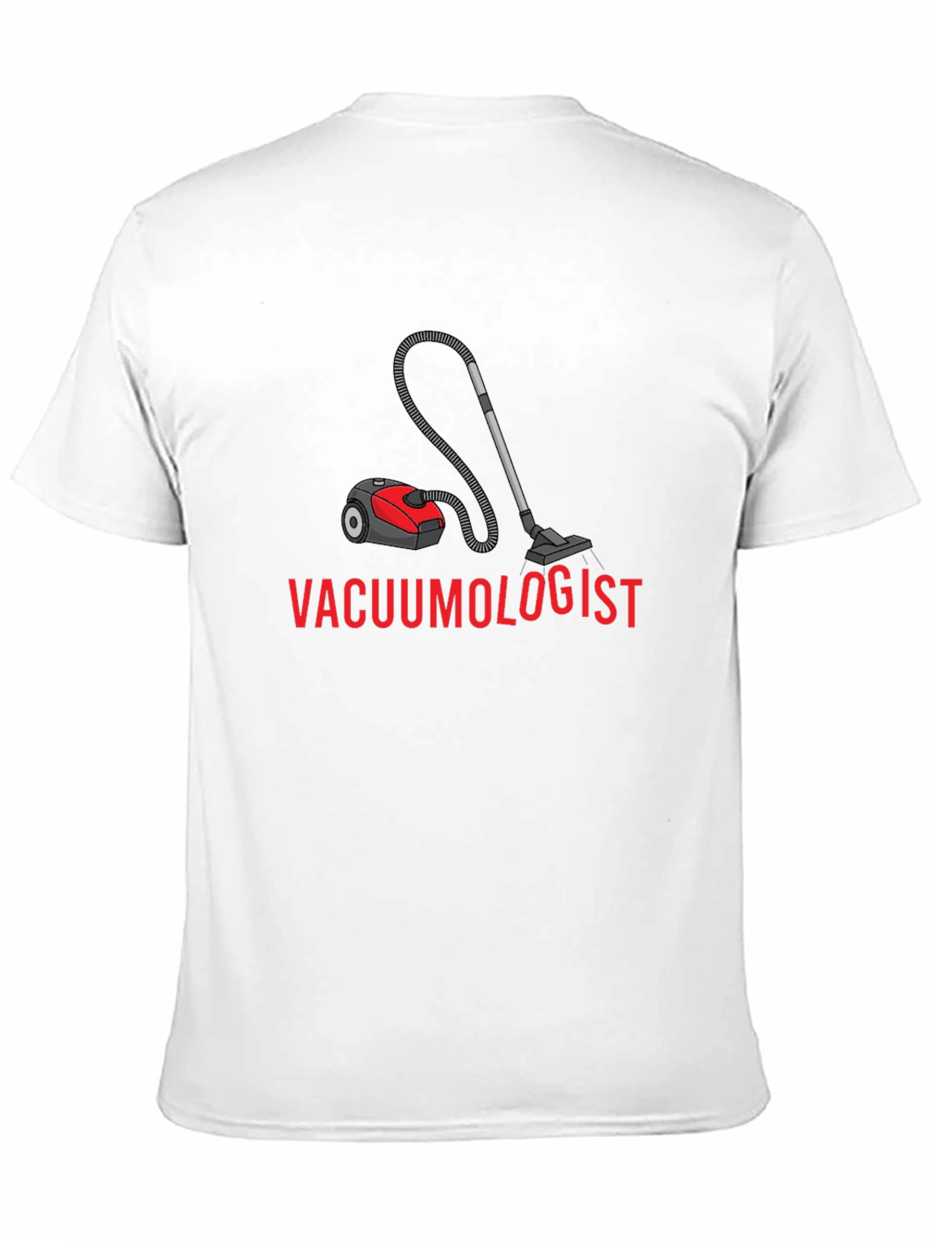 Vacuumologist T-Shirt - Funny Cleaning Humor Tee