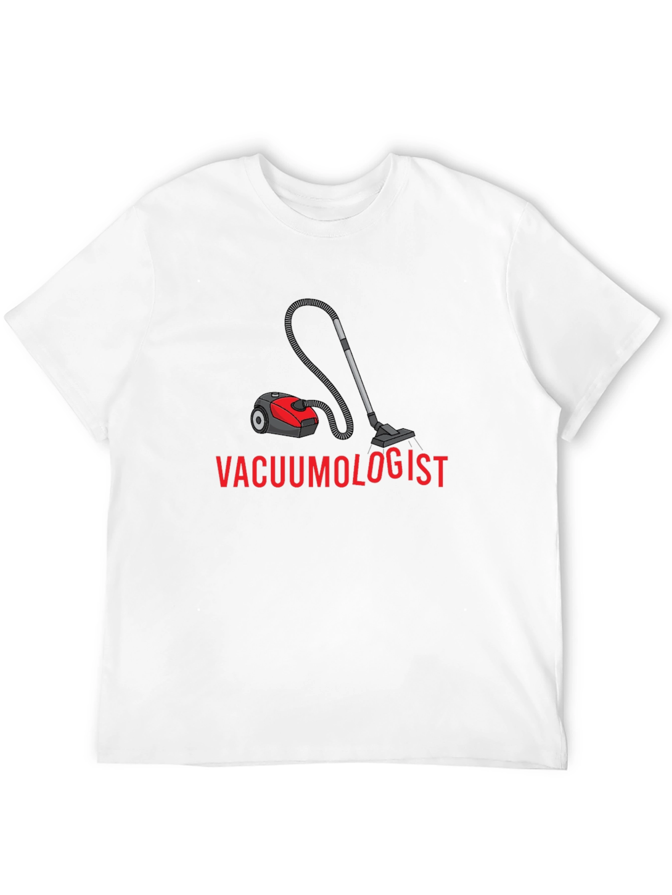 Vacuumologist T-Shirt - Funny Cleaning Humor Tee