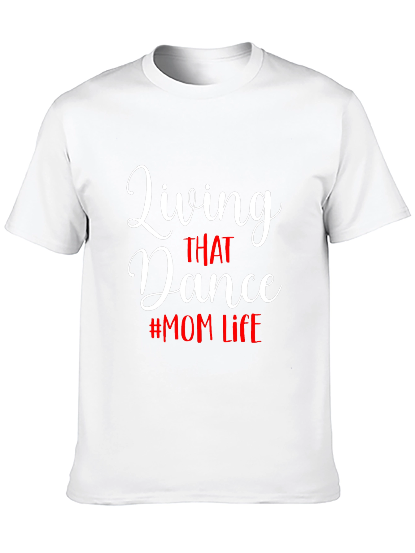 Living That Dance Mom Life Black Tee Shirt