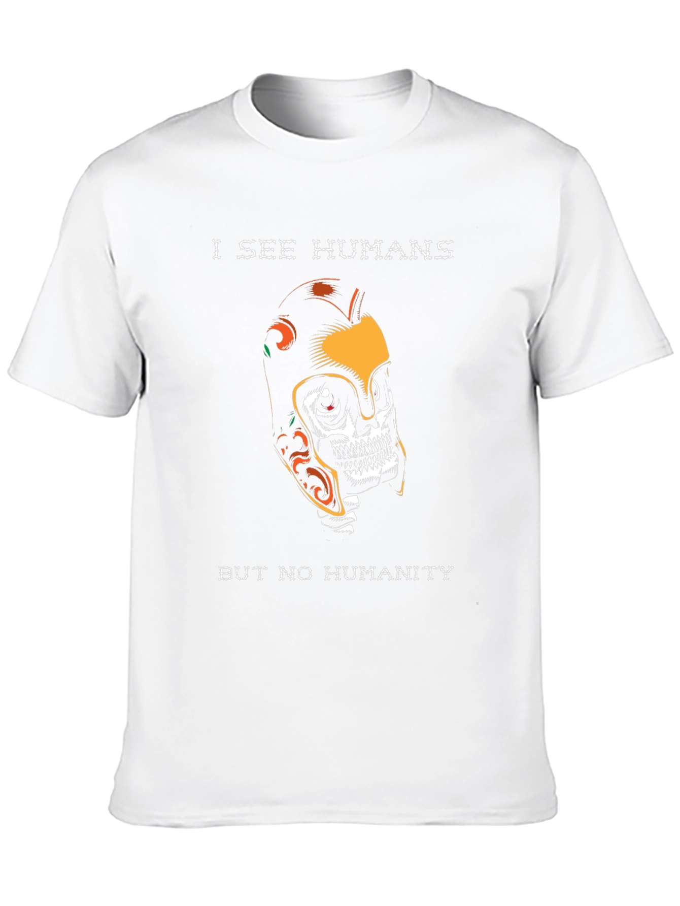 I See Humans Graphic T-Shirt - Unique Skull Design