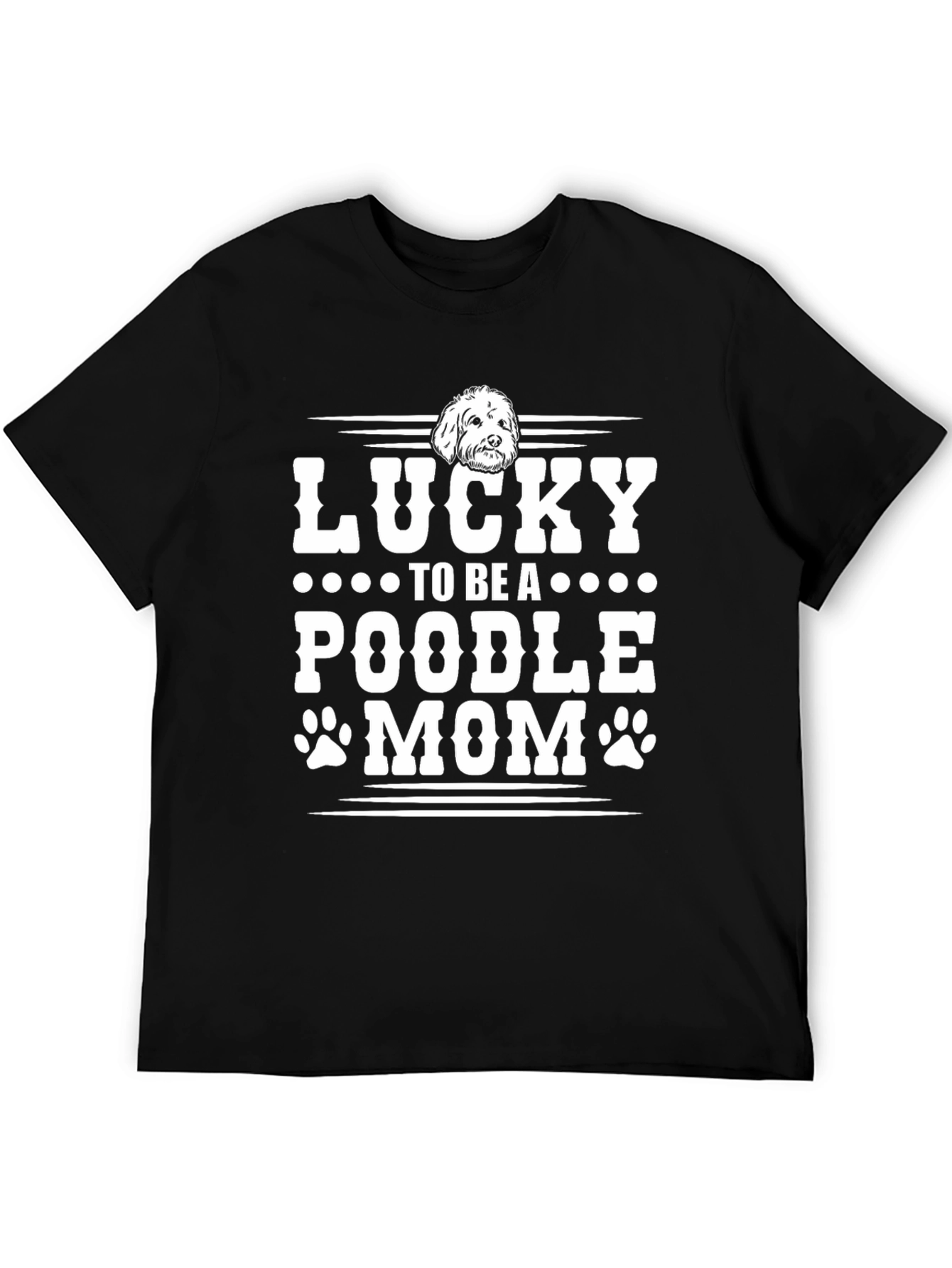 Lucky Poodle Mom Graphic Tee - Unisex Black T-Shirt