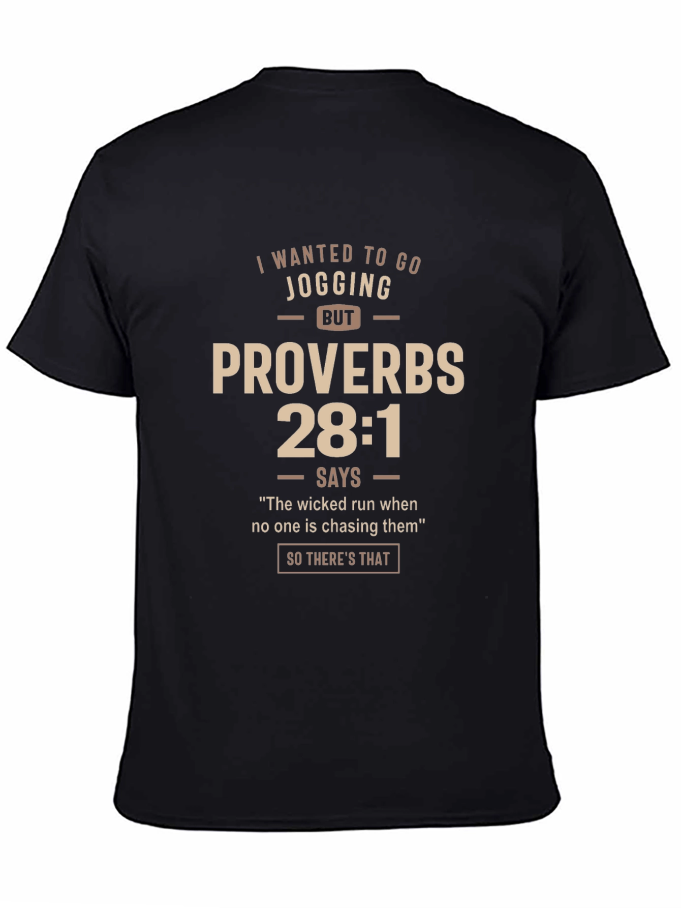 Proverbs 28:1 Jogging T-Shirt - Funny Religious Tee