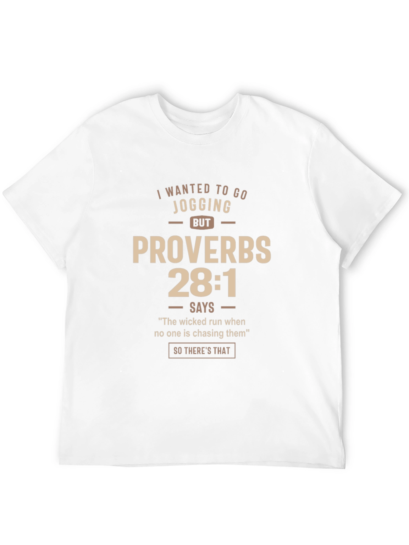 Proverbs 28:1 Jogging T-Shirt - Funny Religious Tee
