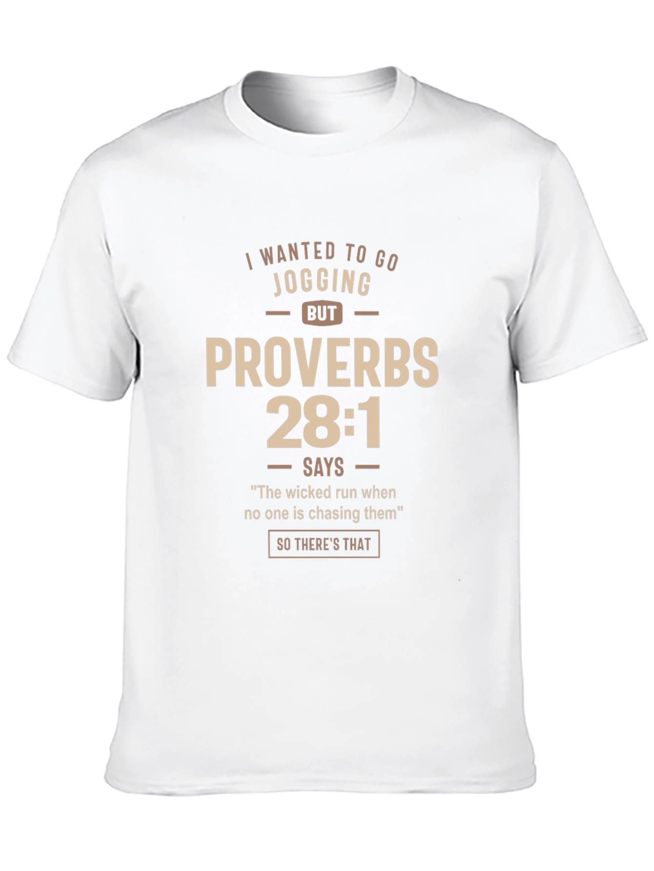 Proverbs 28:1 Jogging T-Shirt - Funny Religious Tee