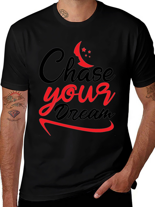 Chase Your Dream Graphic Tee - Motivational Black T-Shirt