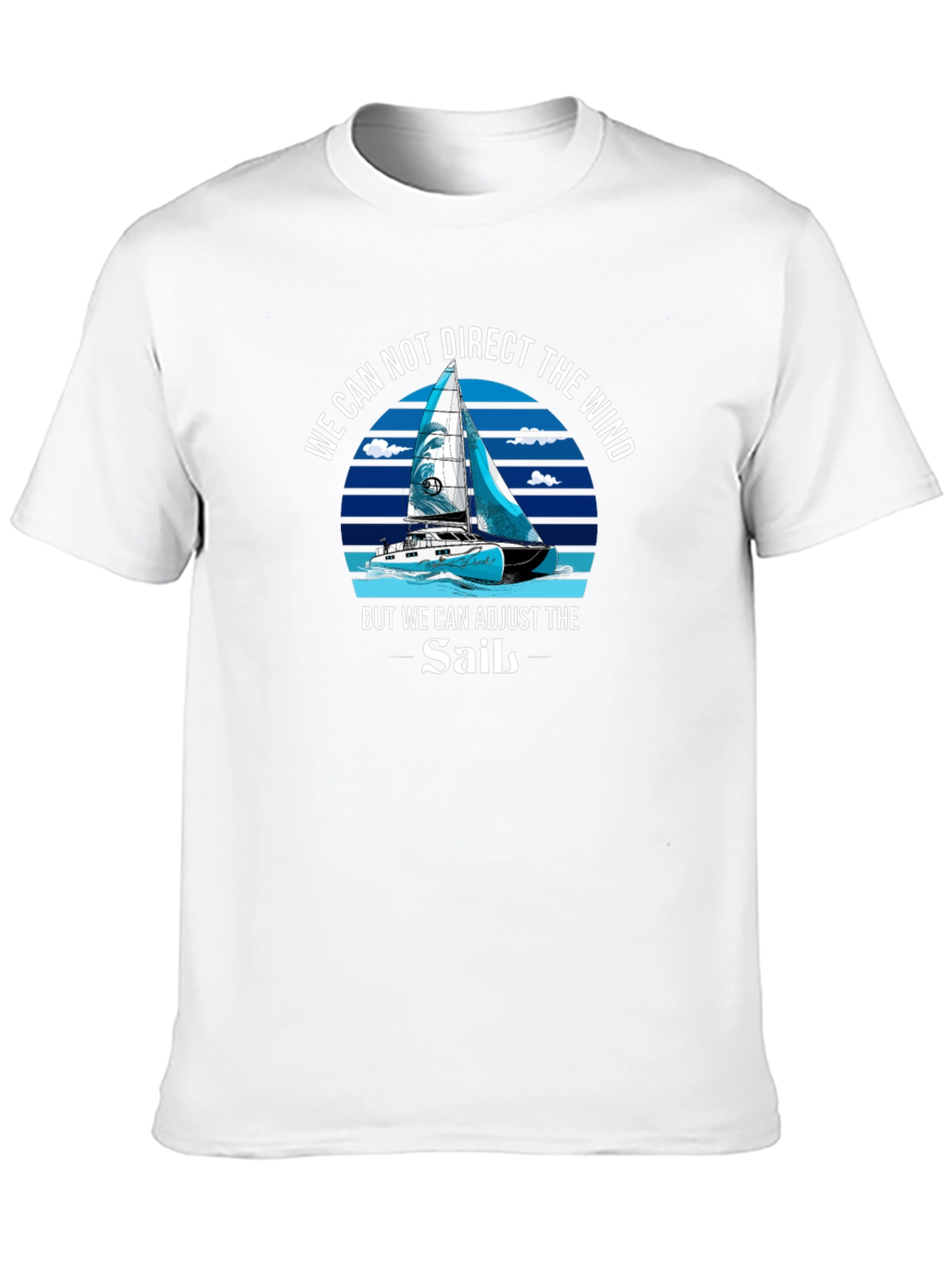Adjust the Sails T-Shirt Motivational Sailing Tee