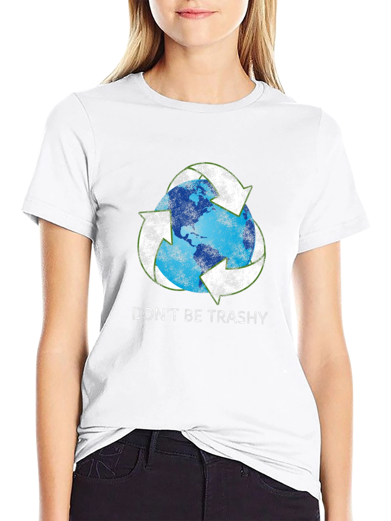 Dont Be Trashy Earth Recycle T-Shirt