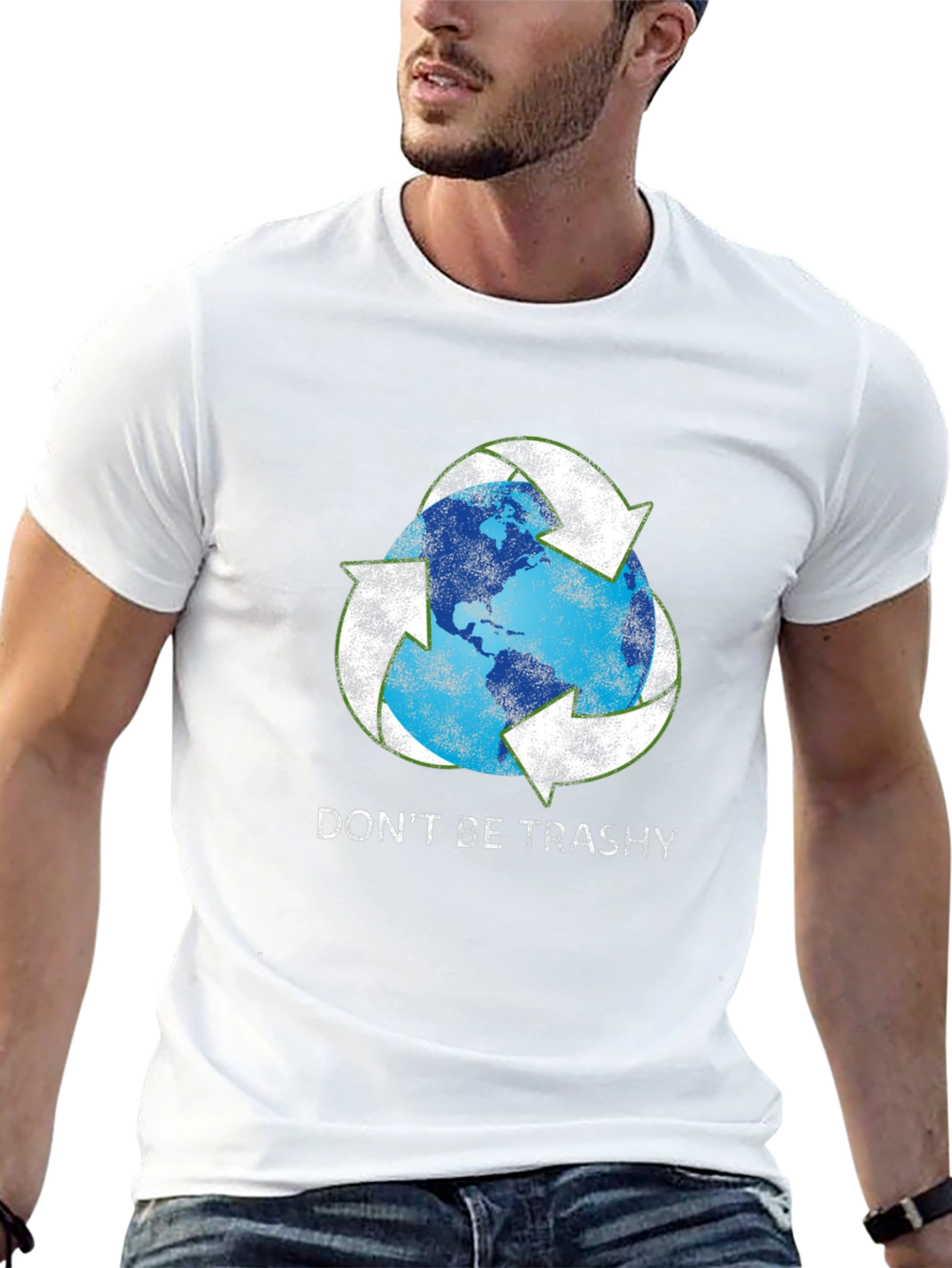 Dont Be Trashy Earth Recycle T-Shirt