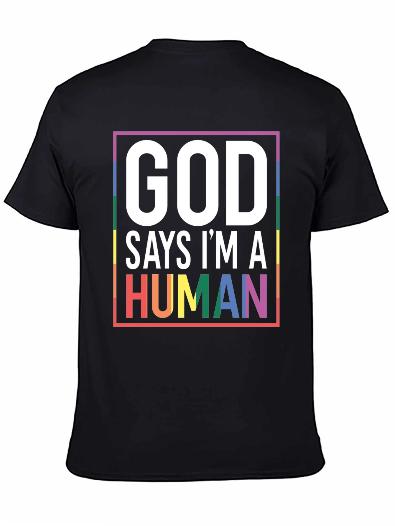 God Says Im A Human Pride T-Shirt