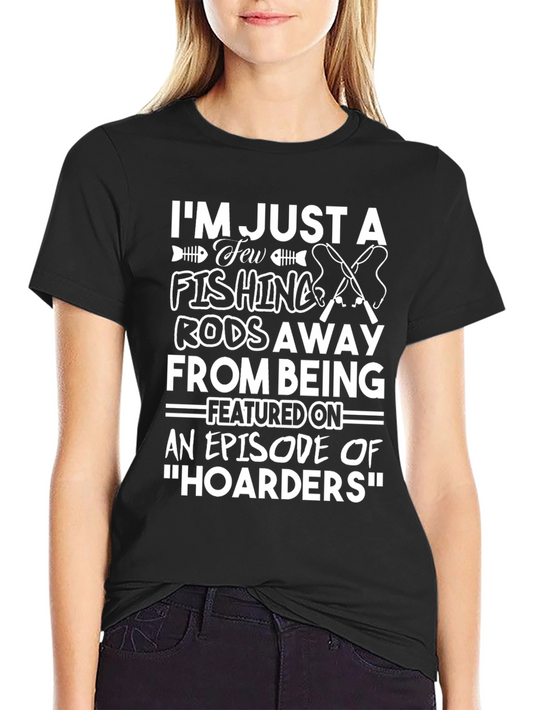 Fishing Rods Hoarders T-Shirt Novelty Tee
