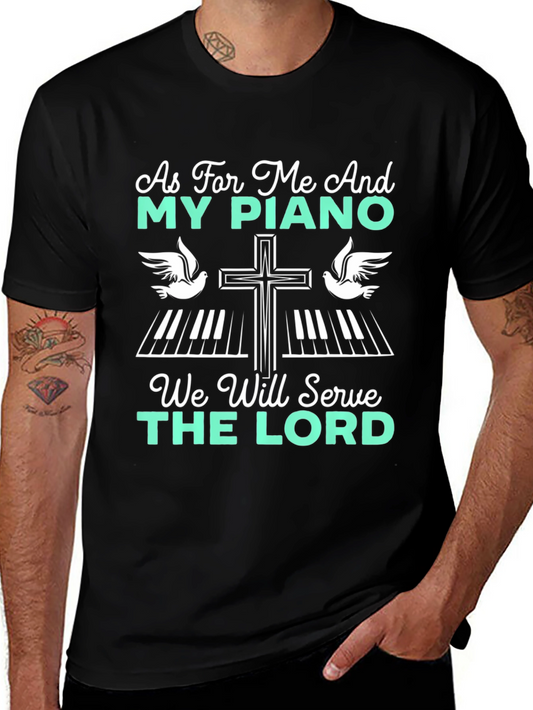 Christian Piano T-Shirt - As For Me And My Piano