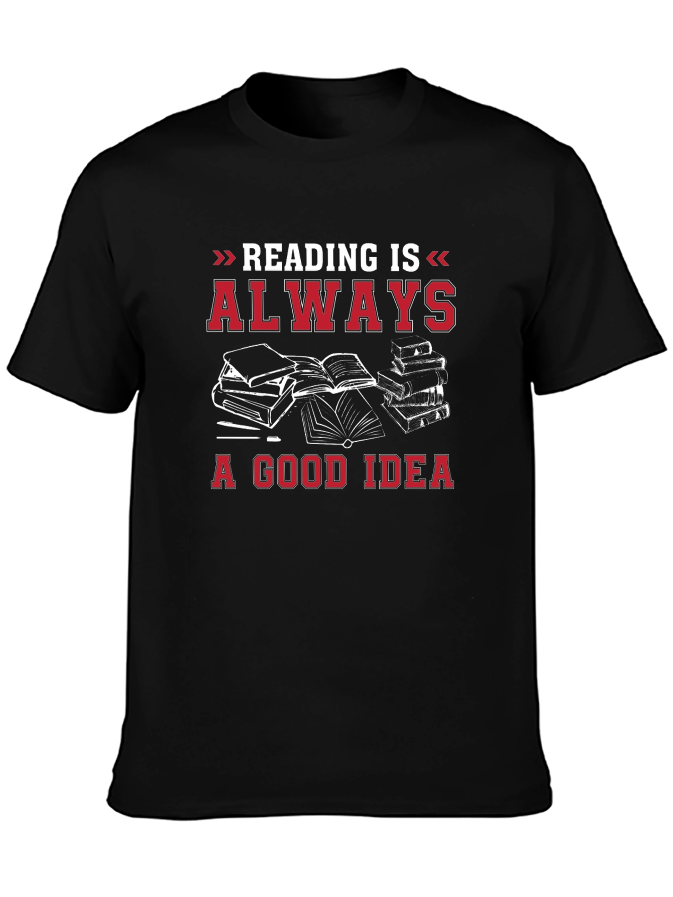 Reading is Always a Good Idea Black T-Shirt