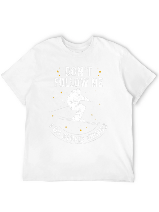 Dont Follow Me T-Shirt - Skiing Graphic Tee