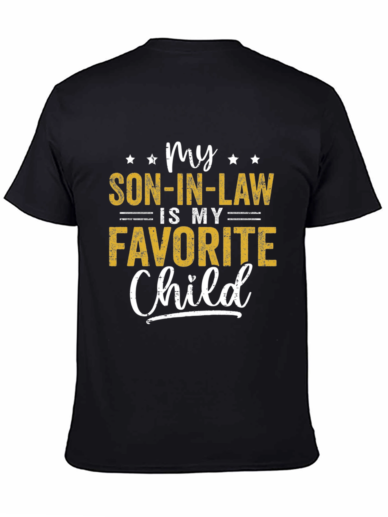 My Son-In-Law Is My Favorite Child T-Shirt