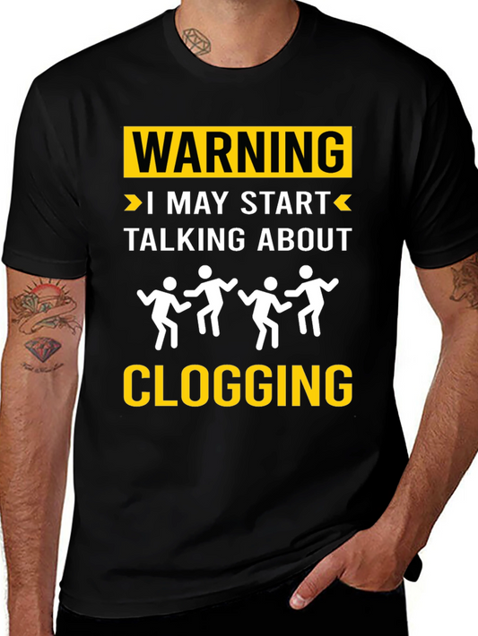 Warning Clogging T-Shirt