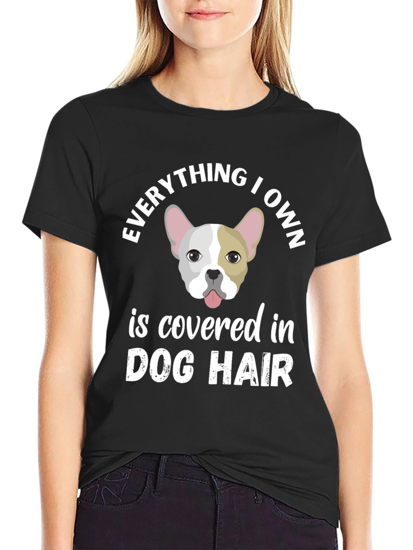 Dog Hair Lover T-Shirt - French Bulldog