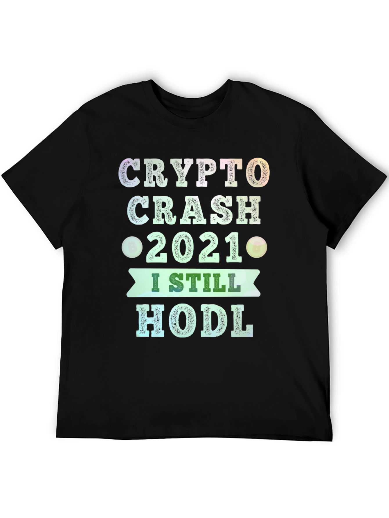 Crypto Crash 2021 HODL T-Shirt