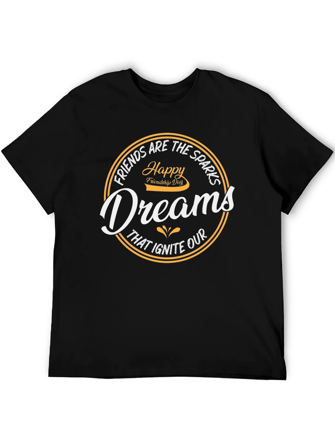 Happy Friendship Day Dream T-Shirt