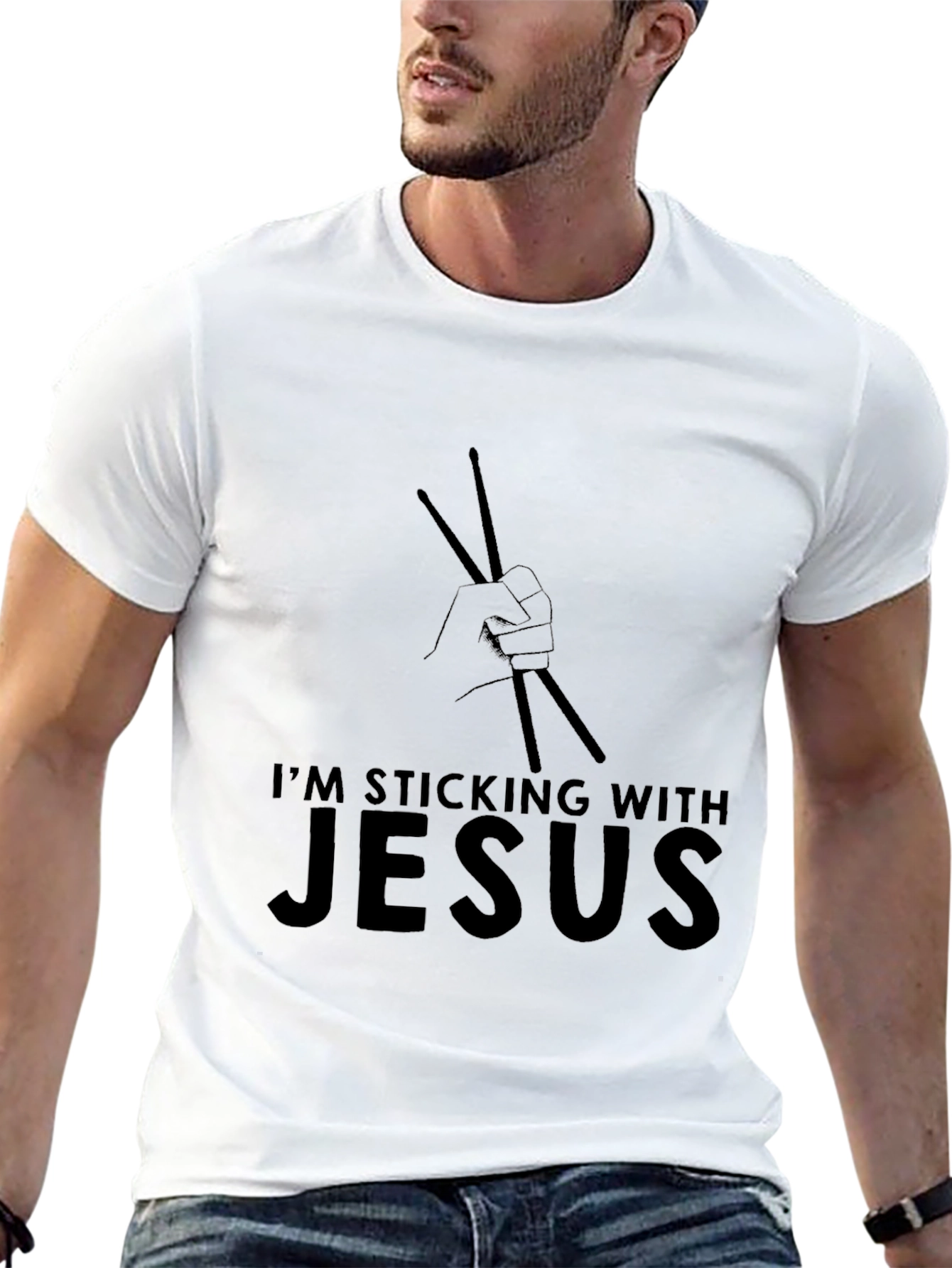 Im Sticking With Jesus Drummer T-Shirt