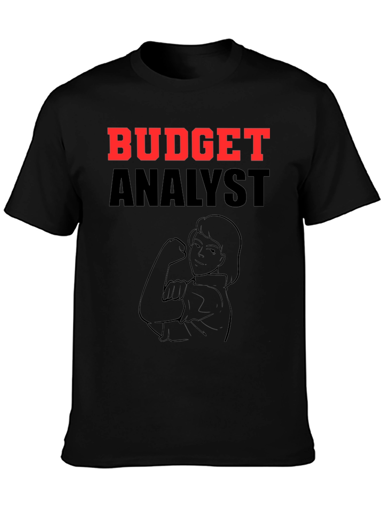 Budget Analyst T-Shirt - Rosie Riveter Graphic