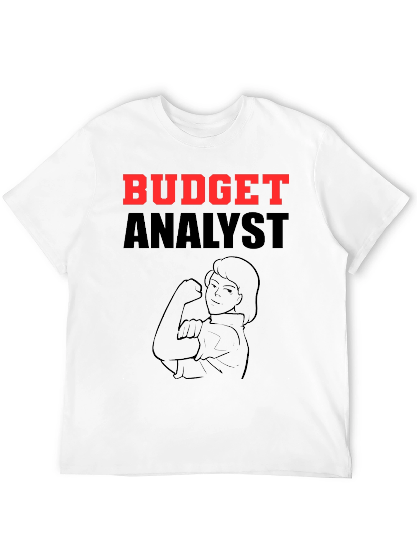 Budget Analyst T-Shirt - Rosie Riveter Graphic