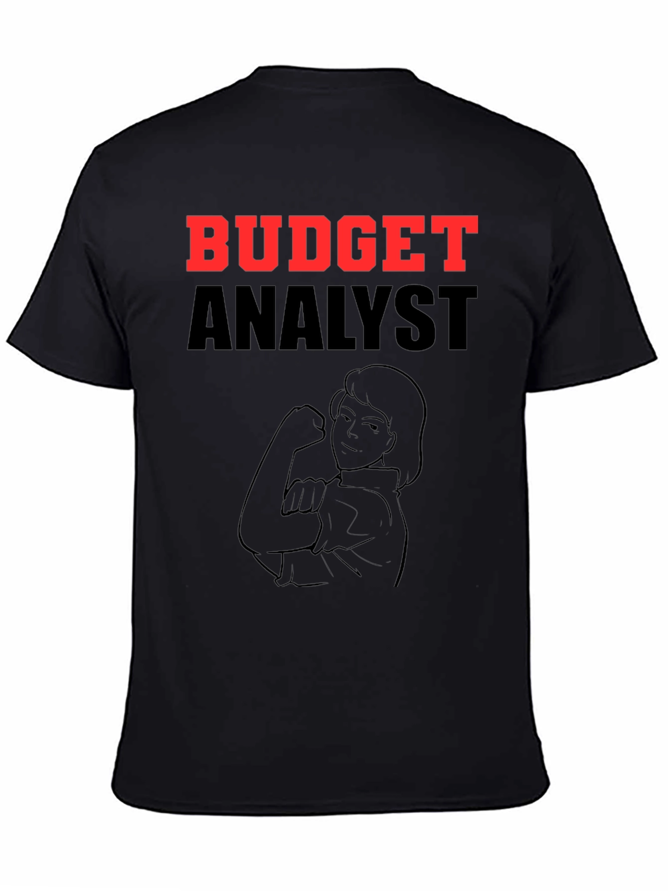 Budget Analyst T-Shirt - Rosie Riveter Graphic