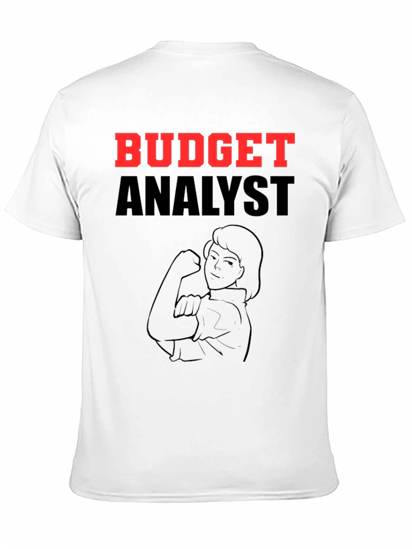 Budget Analyst T-Shirt - Rosie Riveter Graphic